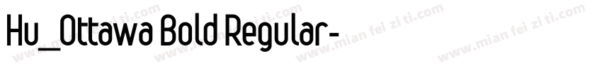 Hu_Ottawa Bold Regular字体转换